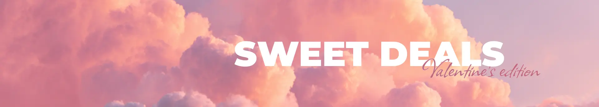 Sweet Deals do -70%! Valentine’s edition!